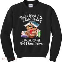 Thats What I Do I Read Books I Drink Coffee Funny Kids Sweatshirt thumb 0