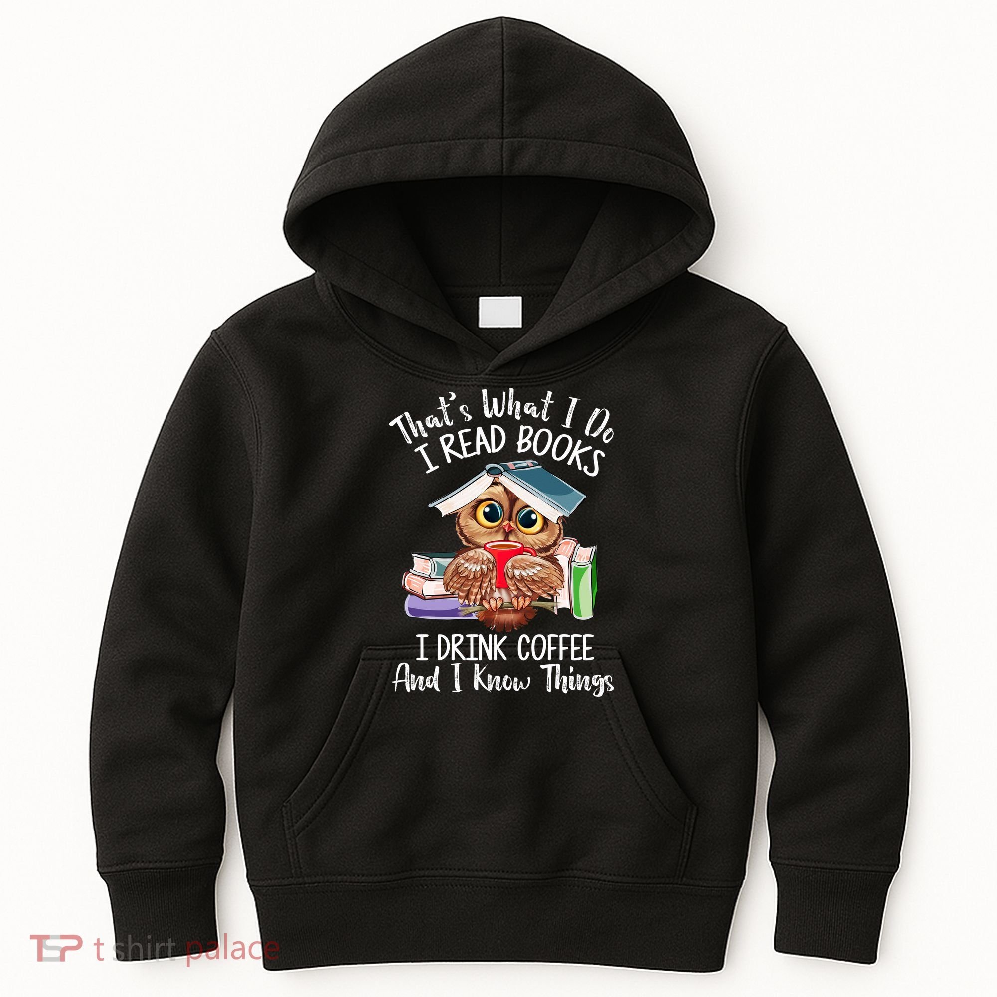 Thats What I Do I Read Books I Drink Coffee Funny Kids Hoodie