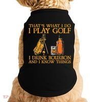 That's What I Do I Play Golf I Drink Bourbon & I Know Things Doggie Tank thumb 0