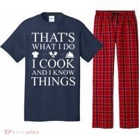That's What I Do I Cook And I Know Things Pajama Set thumb 0