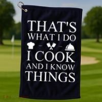 That's What I Do I Cook And I Know Things Golf Towel thumb 1