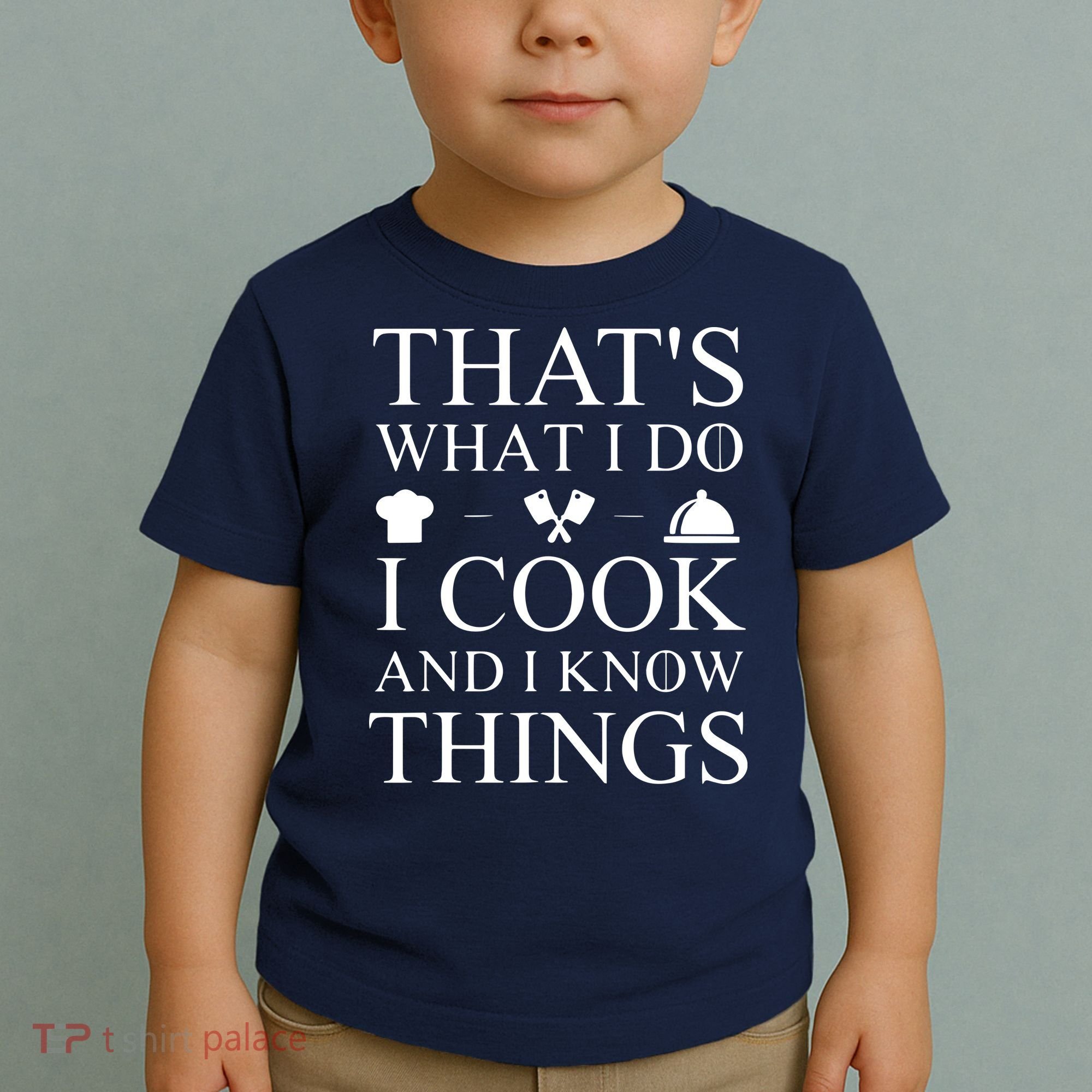 That's What I Do I Cook And I Know Things Toddler T-Shirt