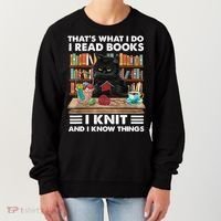 That What I Do I Read Books I Knit A Funny Cat Knitting Gift Women's Sweatshirt thumb 0