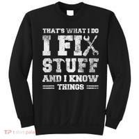 That's What I Do I Fix Stuff And I Know Things Funny Saying Sweatshirt thumb 0
