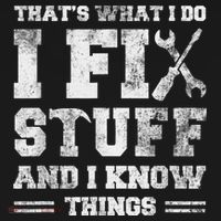 That's What I Do I Fix Stuff And I Know Things Funny Saying Mousepad thumb 1