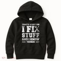 That's What I Do I Fix Stuff And I Know Things Funny Saying Kids Hoodie thumb 0