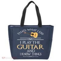 Thats What I Do I Play The Guitar And I Know Things Tote Bag thumb 0