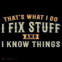 Thats What I Do I Fix Stuff And I Know Things Funny Saying Coffee Mug thumb 5