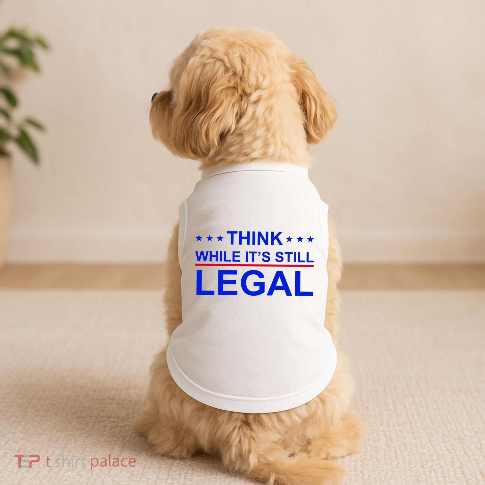 Think While It's Still Legal Constitutional Rights Doggie Tank