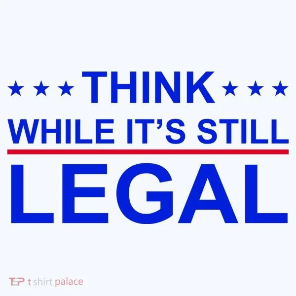 Think While It's Still Legal Constitutional Rights Bucket Hat