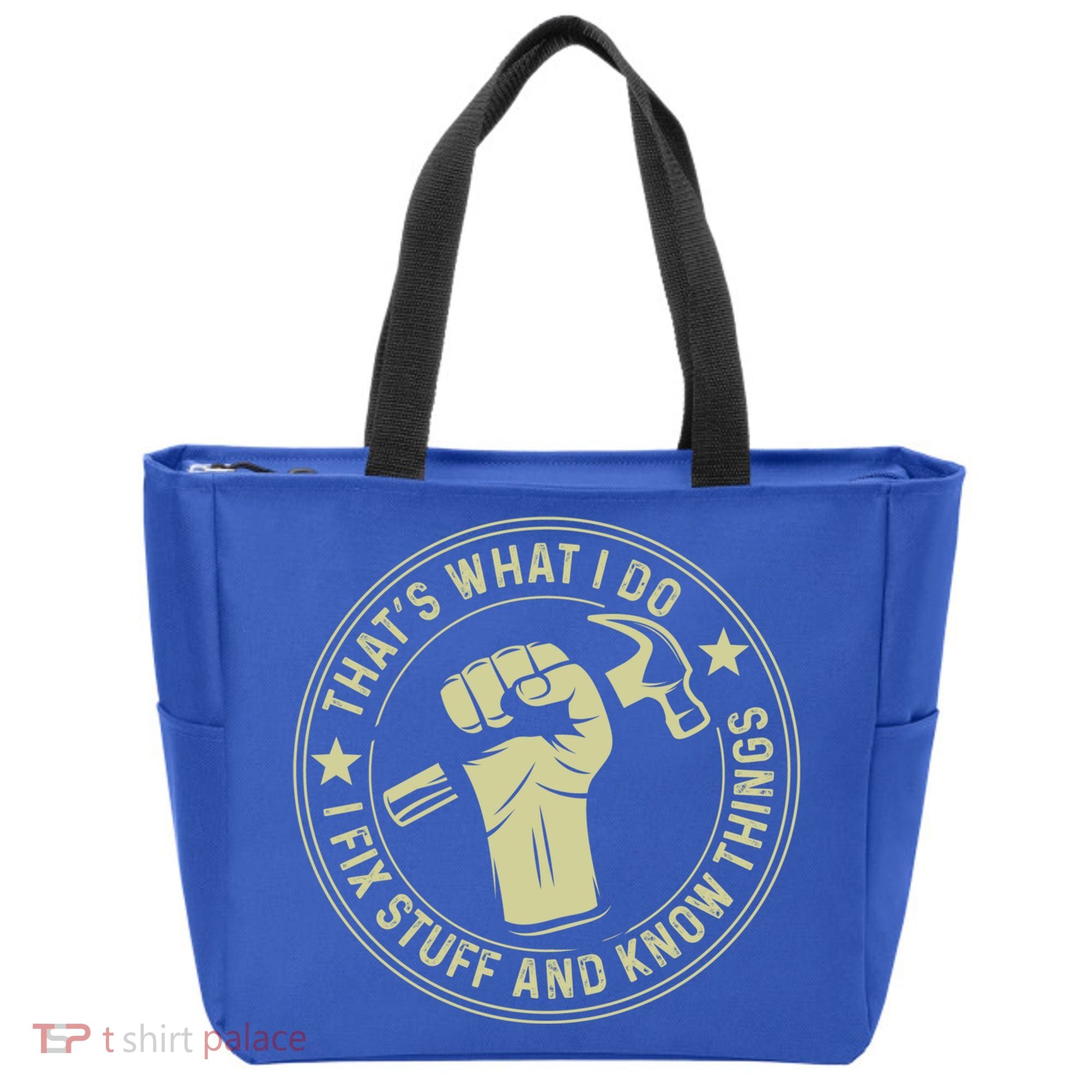 That's What I Do I Fix Stuff And I Know Things Handy Gift Tote Bag