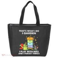 ThatS What I Do I Garden I Play With Bees & I Forget Things Tote Bag thumb 0