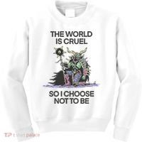 The World Is Cruel So I Choose Not To Be Kids Sweatshirt thumb 0