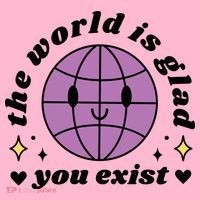 The World Is Glad You Exist Mental Health Coaster thumb 2