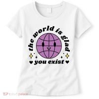 The World Is Glad You Exist Mental Health Women's T-Shirt thumb 0