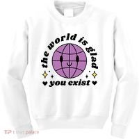 The World Is Glad You Exist Mental Health Kids Sweatshirt thumb 0