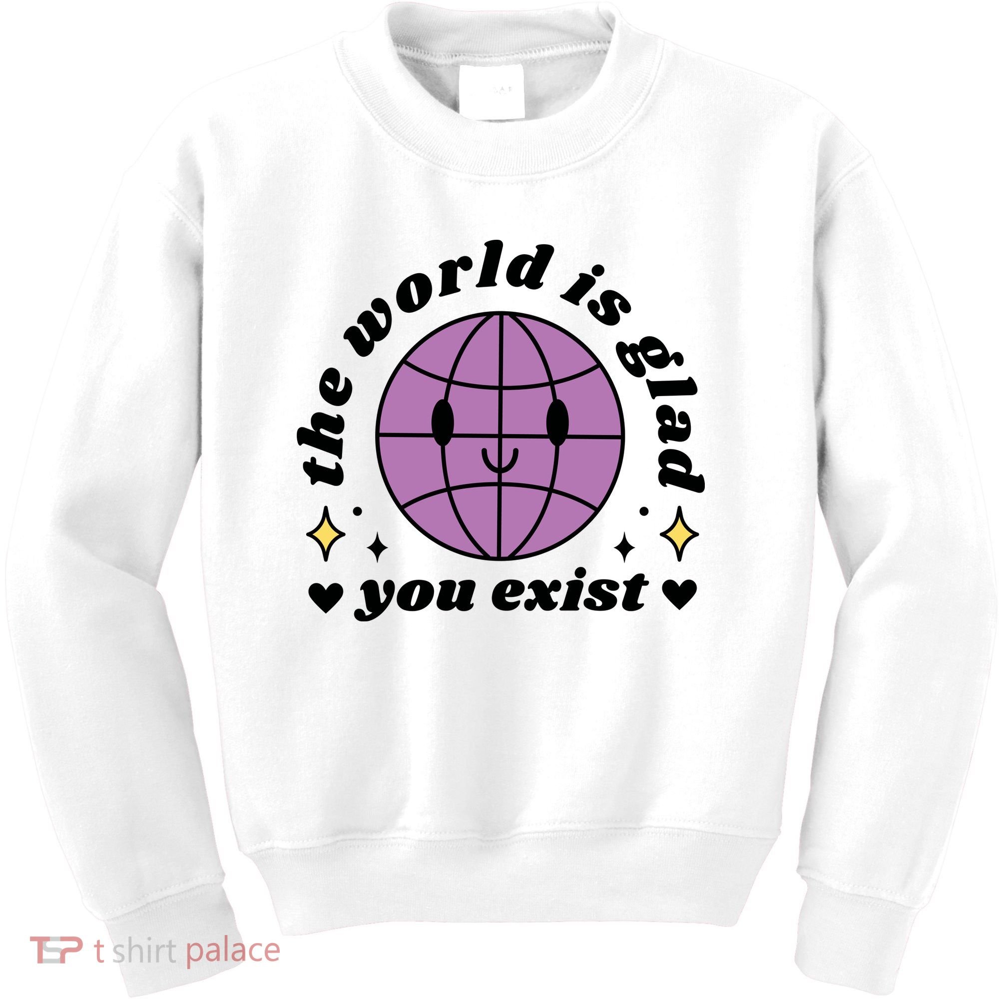 The World Is Glad You Exist Mental Health Kids Sweatshirt