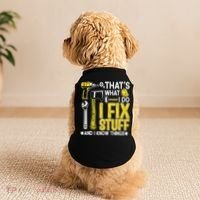 That's What I Do I Fix Stuff And I Know Things Funny Saying Doggie Tank thumb 2