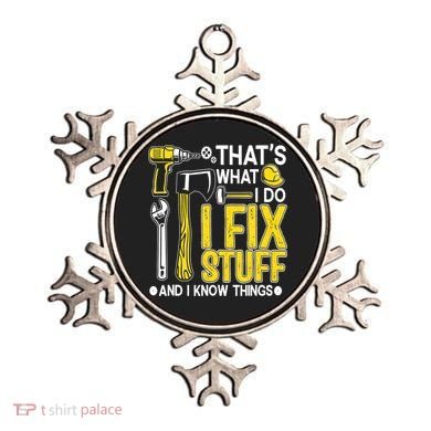 That's What I Do I Fix Stuff And I Know Things Funny Saying Ornament
