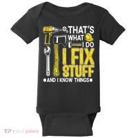 That's What I Do I Fix Stuff And I Know Things Funny Saying Baby Bodysuit thumb 0