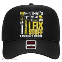 That's What I Do I Fix Stuff And I Know Things Funny Saying Hat thumb 0