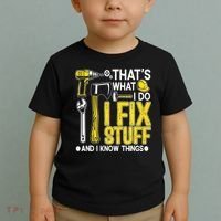 That's What I Do I Fix Stuff And I Know Things Funny Saying Toddler T-Shirt thumb 2