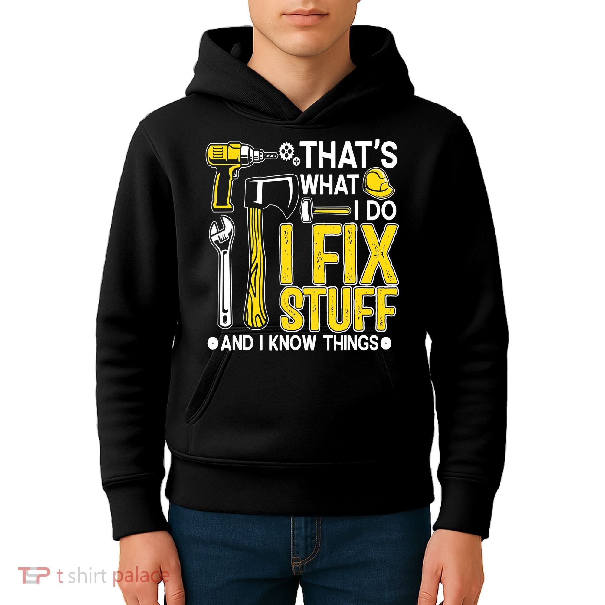 That's What I Do I Fix Stuff And I Know Things Funny Saying Kids Hoodie