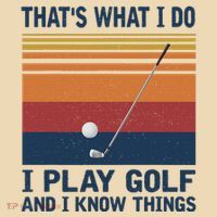 ThatS What I Do I Play Golf And I Know Things Tote Bag thumb 4