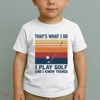 ThatS What I Do I Play Golf And I Know Things Toddler T-Shirt thumb 2