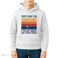 ThatS What I Do I Play Golf And I Know Things Kids Hoodie thumb 4