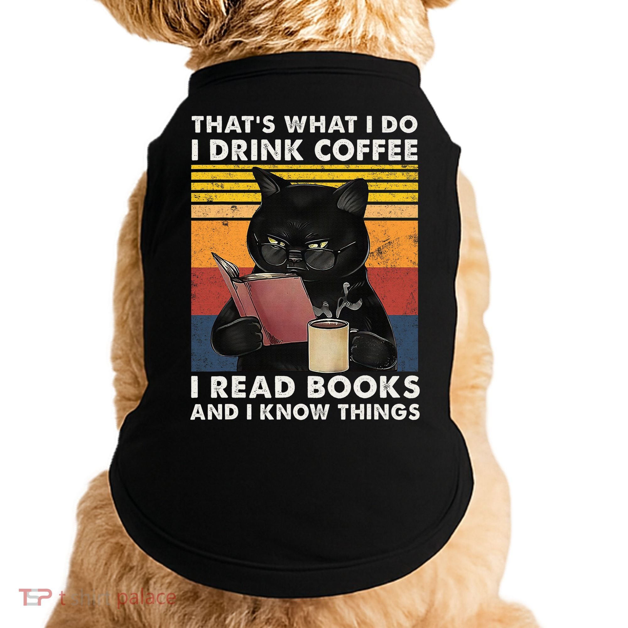 That's What I Do I Drink Coffee I Read Books Retro Black Cat Doggie Tank