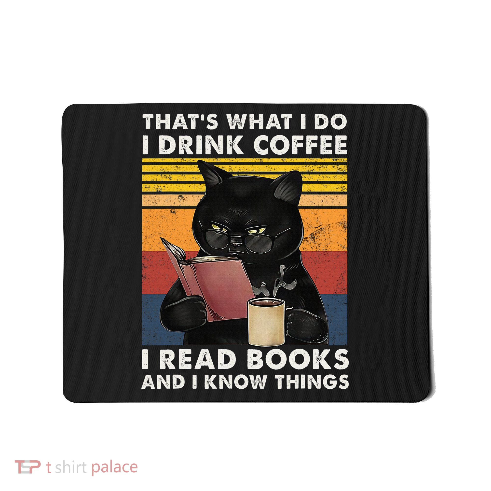 That's What I Do I Drink Coffee I Read Books Retro Black Cat Mousepad