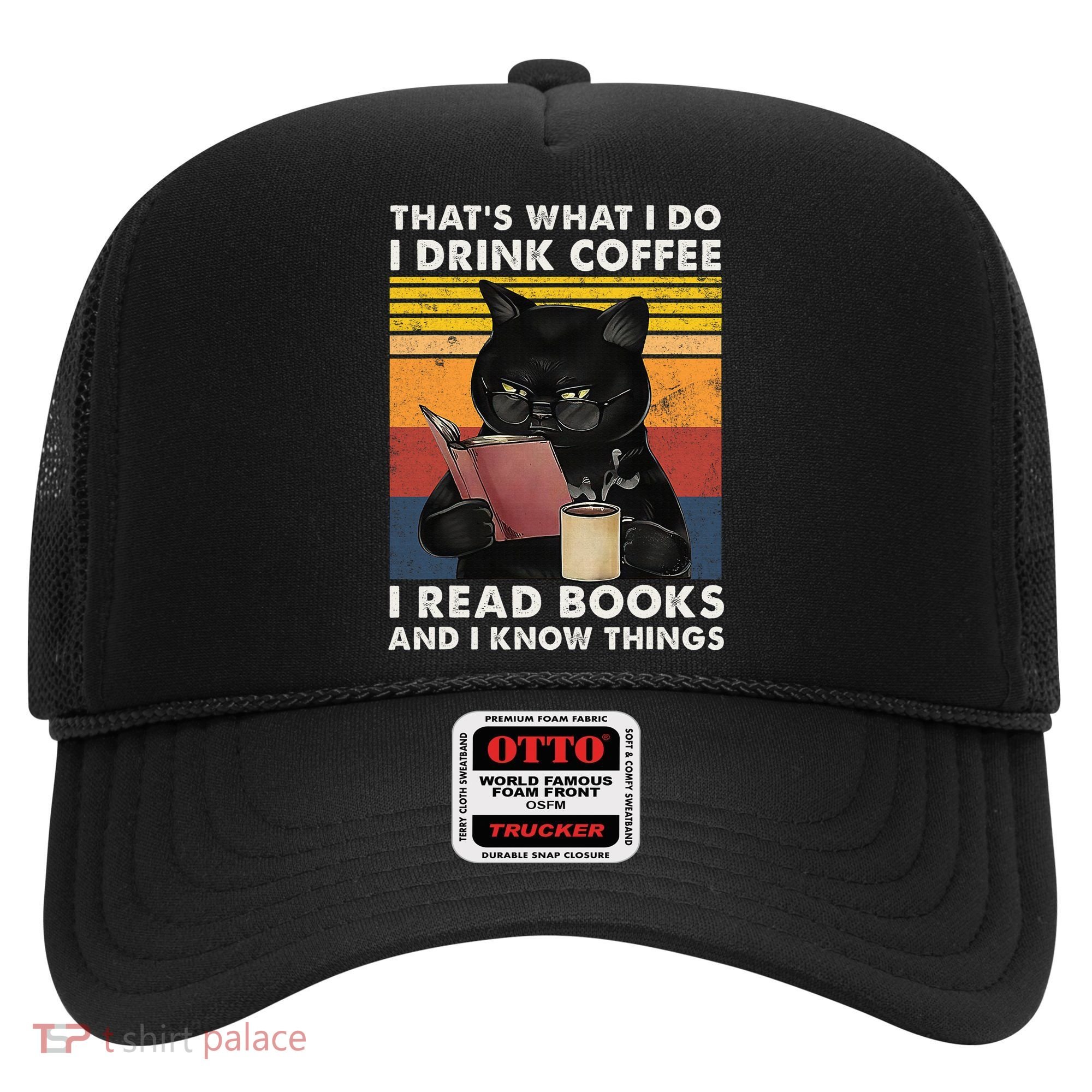 That's What I Do I Drink Coffee I Read Books Retro Black Cat Hat