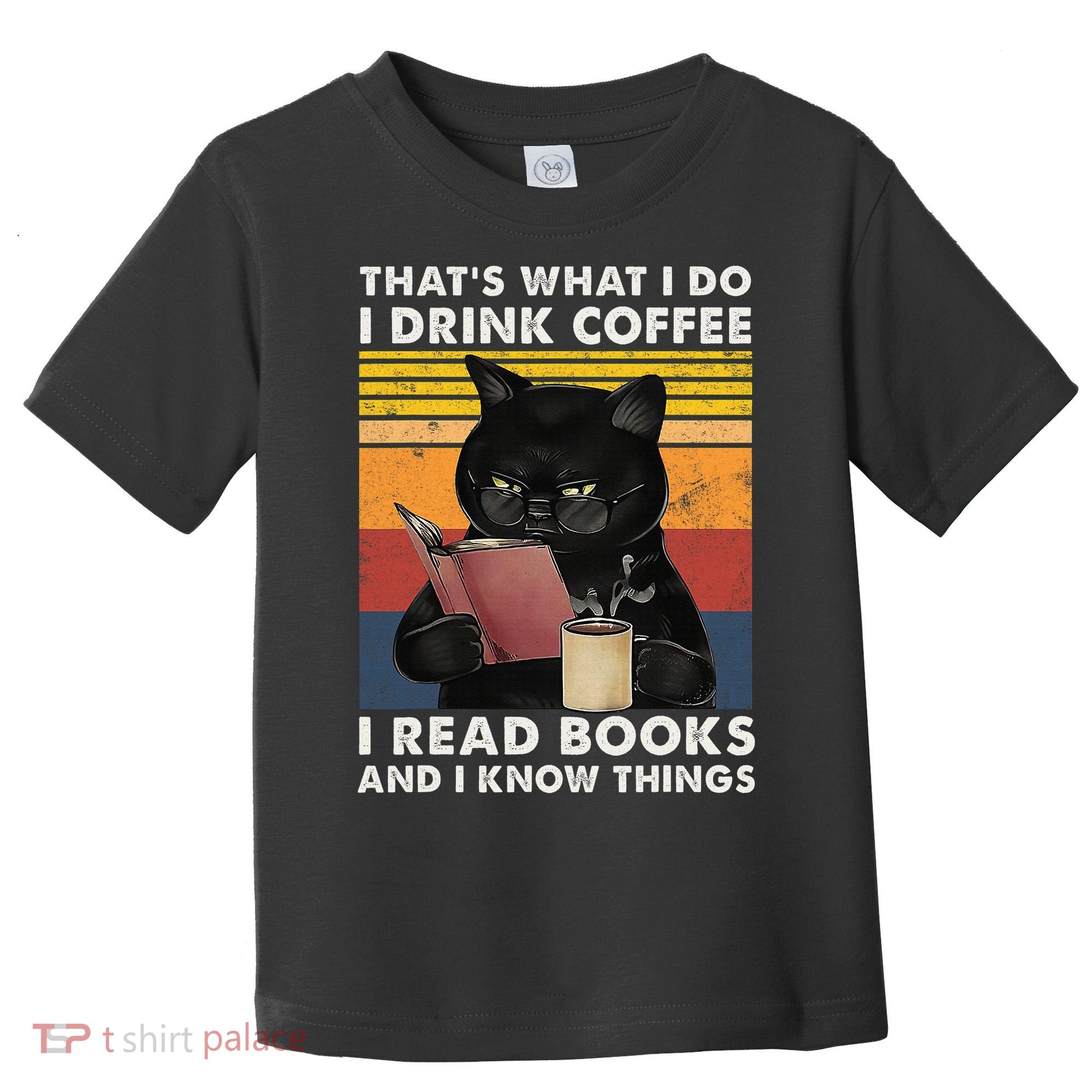 That's What I Do I Drink Coffee I Read Books Retro Black Cat Toddler T-Shirt