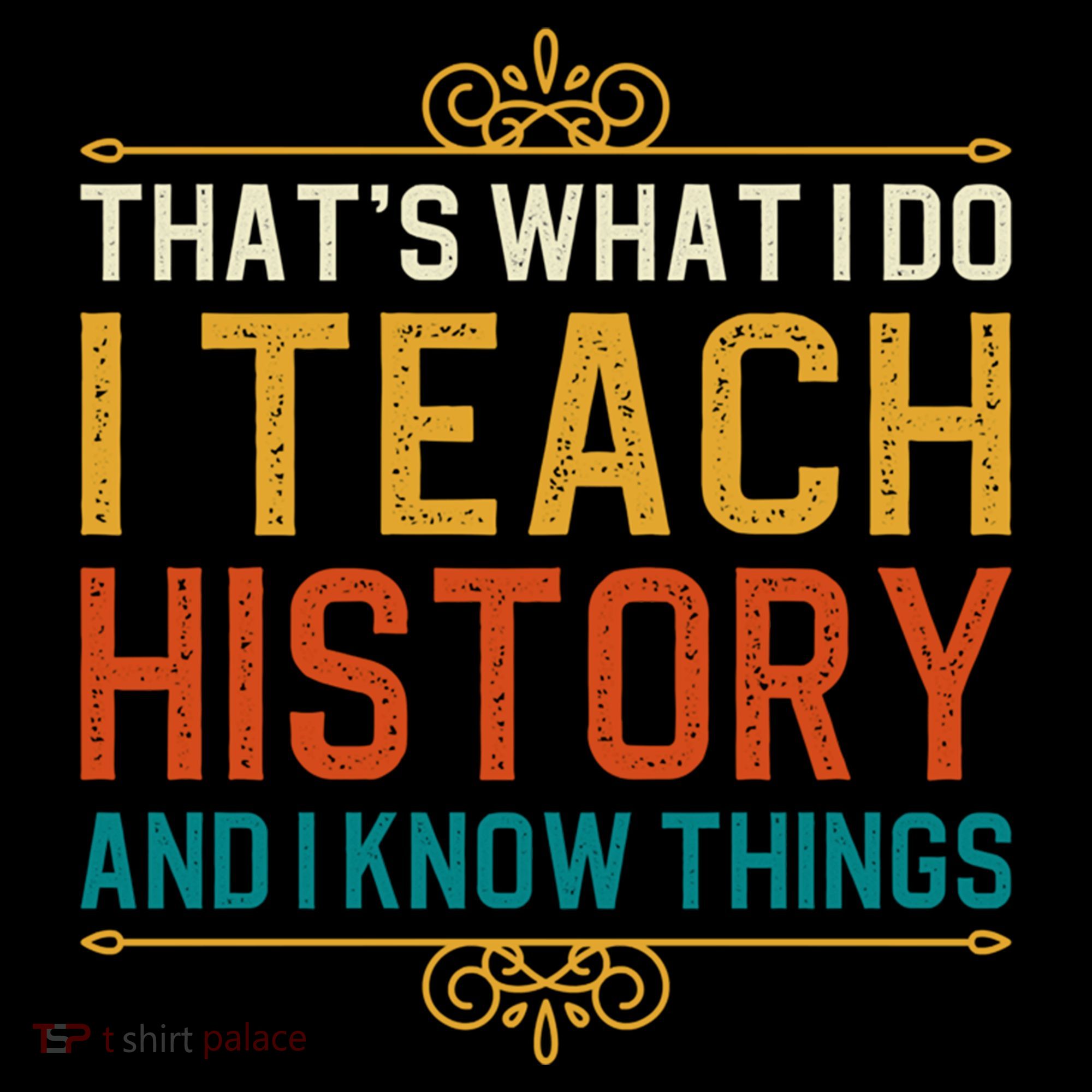 That's What I Do I Read History And I Know Things Teacher Gift Women's Hoodie