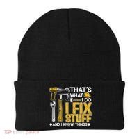 That's What I Do I Fix Stuff And I Know Things Funny Saying Beanie thumb 0