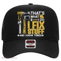That's What I Do I Fix Stuff And I Know Things Funny Saying Hat thumb 0