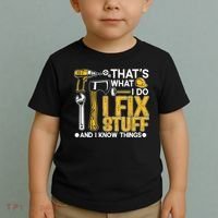 That's What I Do I Fix Stuff And I Know Things Funny Saying Toddler T-Shirt thumb 2