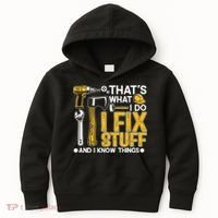That's What I Do I Fix Stuff And I Know Things Funny Saying Kids Hoodie thumb 0