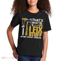 That's What I Do I Fix Stuff And I Know Things Funny Saying Kids T-Shirt thumb 2