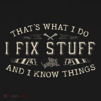 ThatS What I Do I Fix Stuff And I Know Things Funny Dad Hoodie thumb 7