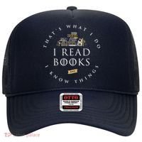 That's What I Do I Read Books And I Know Things Reading Hat thumb 0