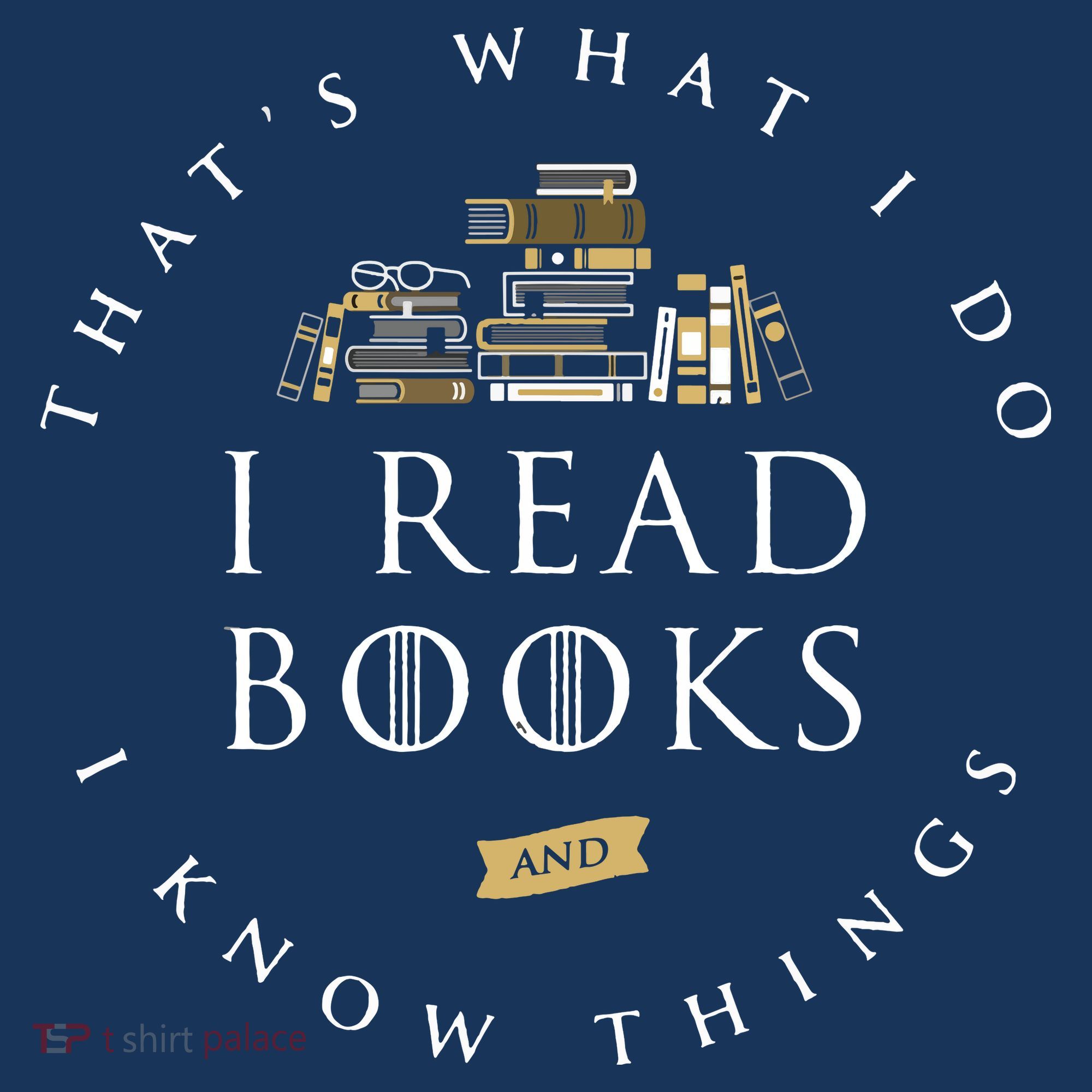 That's What I Do I Read Books And I Know Things Reading Visor