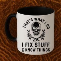 That's What I Do I Fix Stuff And I Know Things Mechanic Gift Coffee Mug thumb 2