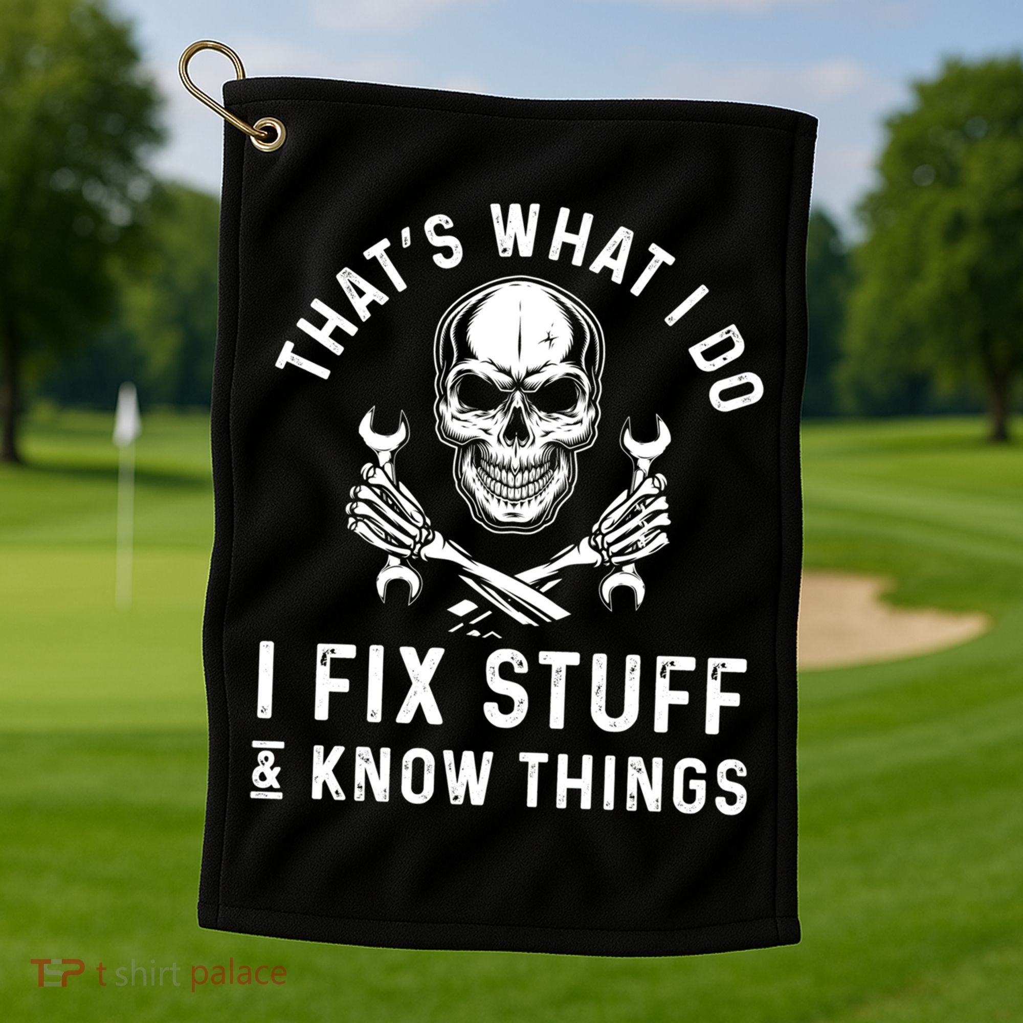 That's What I Do I Fix Stuff And I Know Things Mechanic Gift Golf Towel
