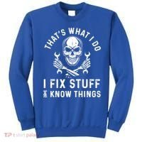 That's What I Do I Fix Stuff And I Know Things Mechanic Gift Sweatshirt thumb 0