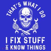That's What I Do I Fix Stuff And I Know Things Mechanic Gift Sweatshirt thumb 3