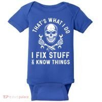 That's What I Do I Fix Stuff And I Know Things Mechanic Gift Baby Bodysuit thumb 0