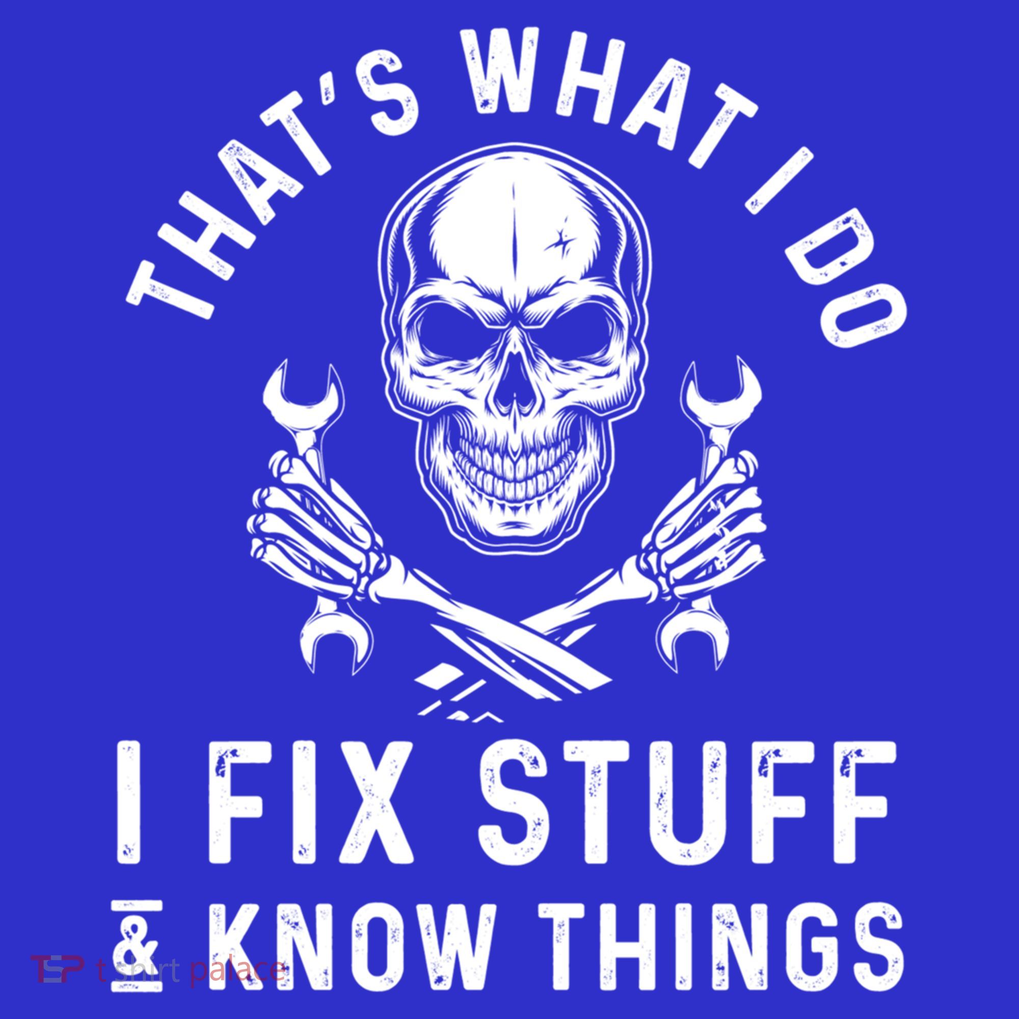 That's What I Do I Fix Stuff And I Know Things Mechanic Gift Visor