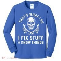 That's What I Do I Fix Stuff And I Know Things Mechanic Gift Kids Long Sleeve Shirt thumb 0